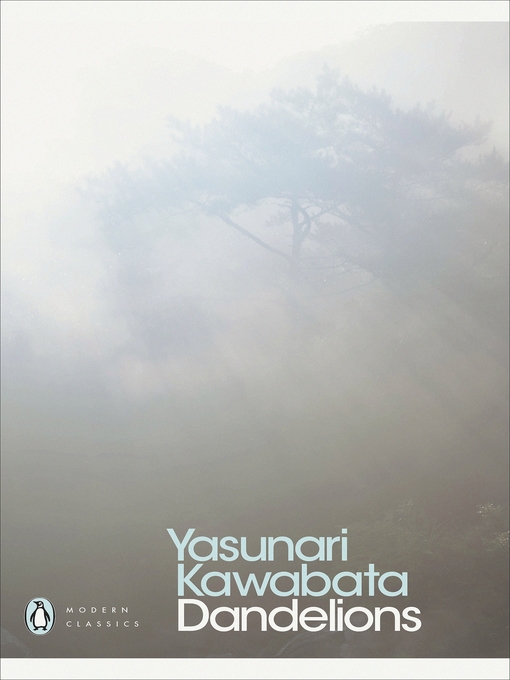 Title details for Dandelions by Yasunari Kawabata - Wait list